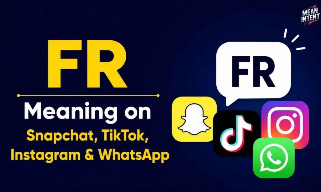 fr-meaning-on-snapchat-tiktok