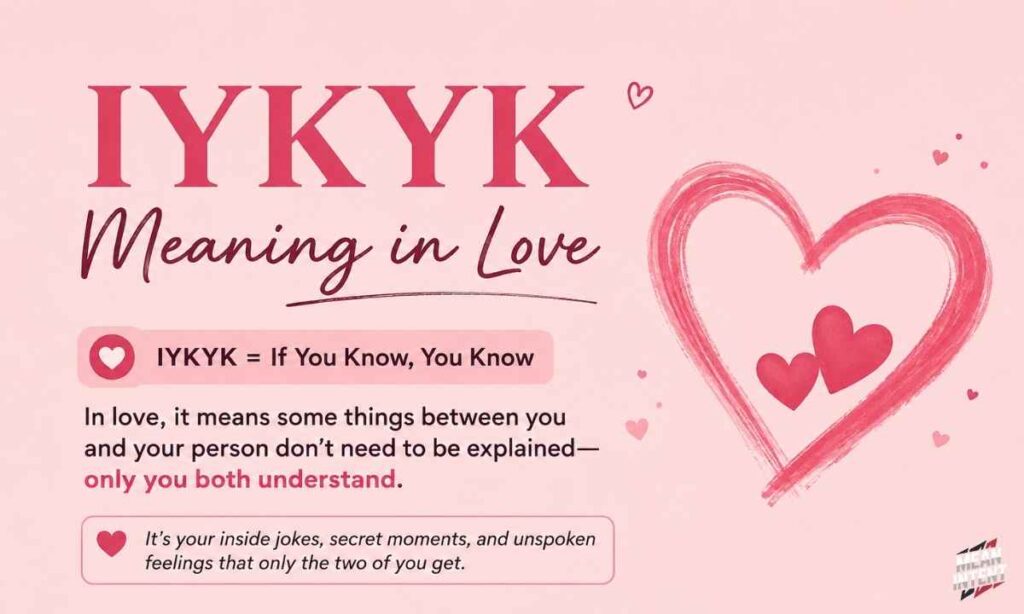 iykyk-meaning-in-love