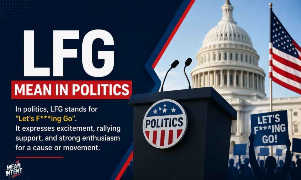 lfg-mean-in-politics