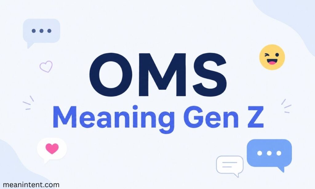 oms-meaning-gen-z
