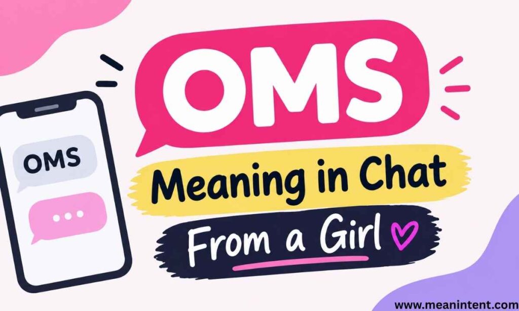 oms-meaning-in-chat-from-a-girl
