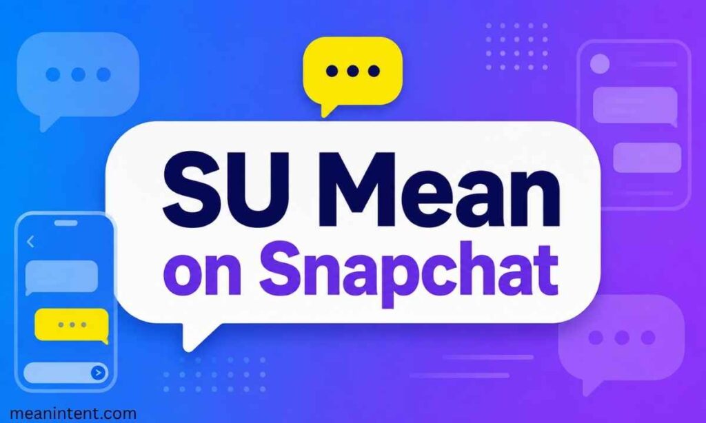 su-mean-on-snapchat