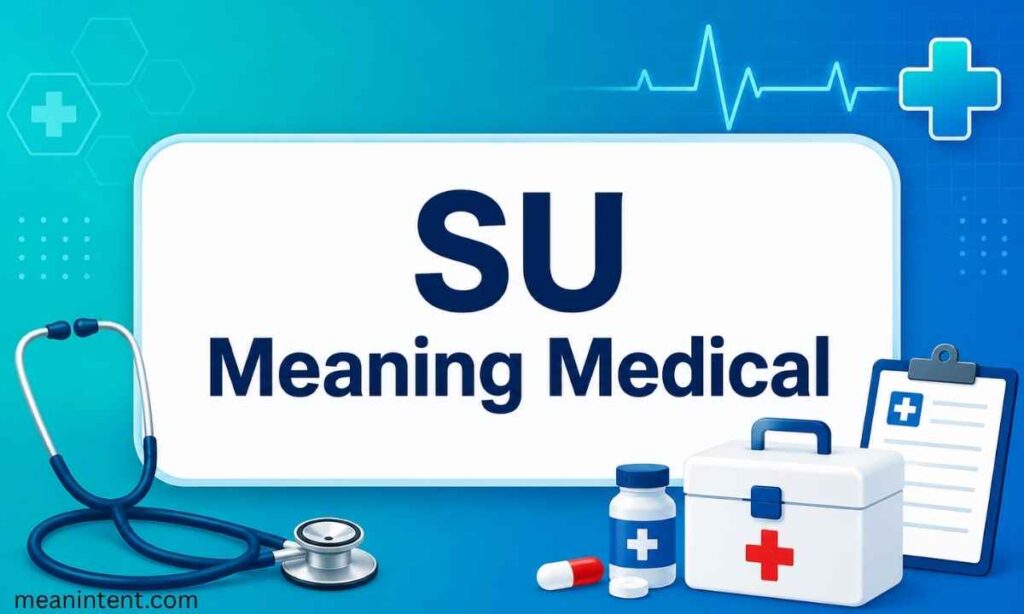 su-meaning-medical