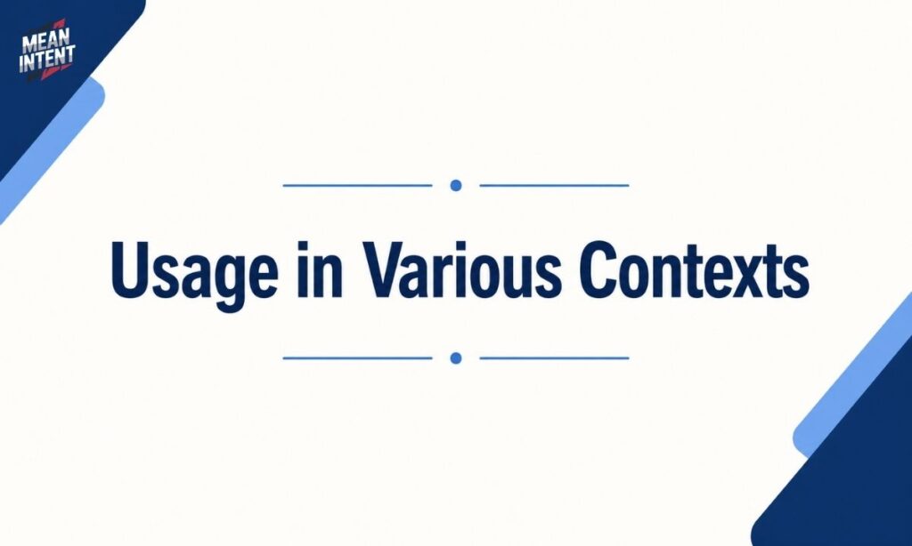usage-in-various-contexts