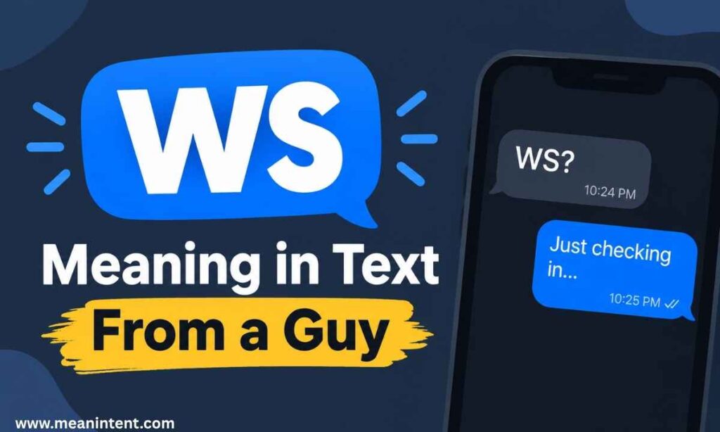 ws-meaning-in-text-from-a-guy
