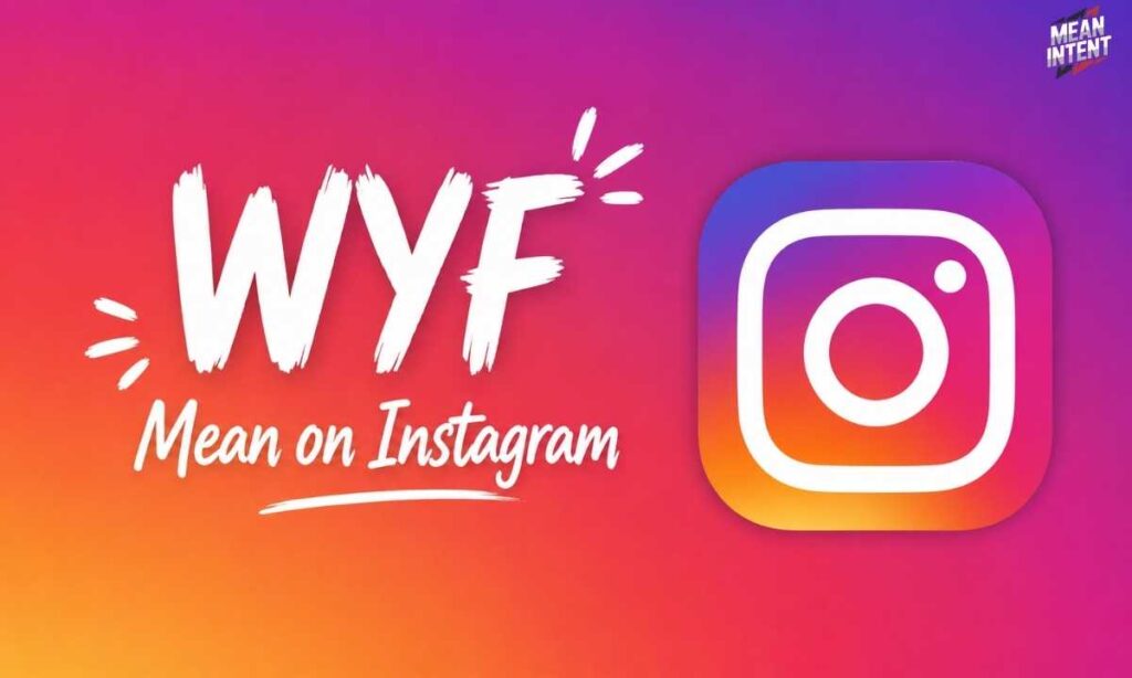wyf-mean-on-instagram