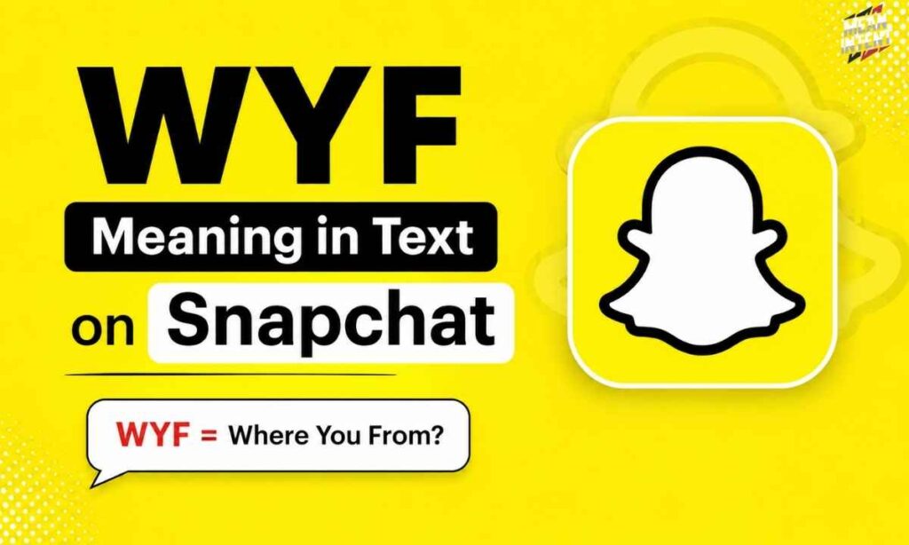 wyf-meaning-in-text-on-snapchat