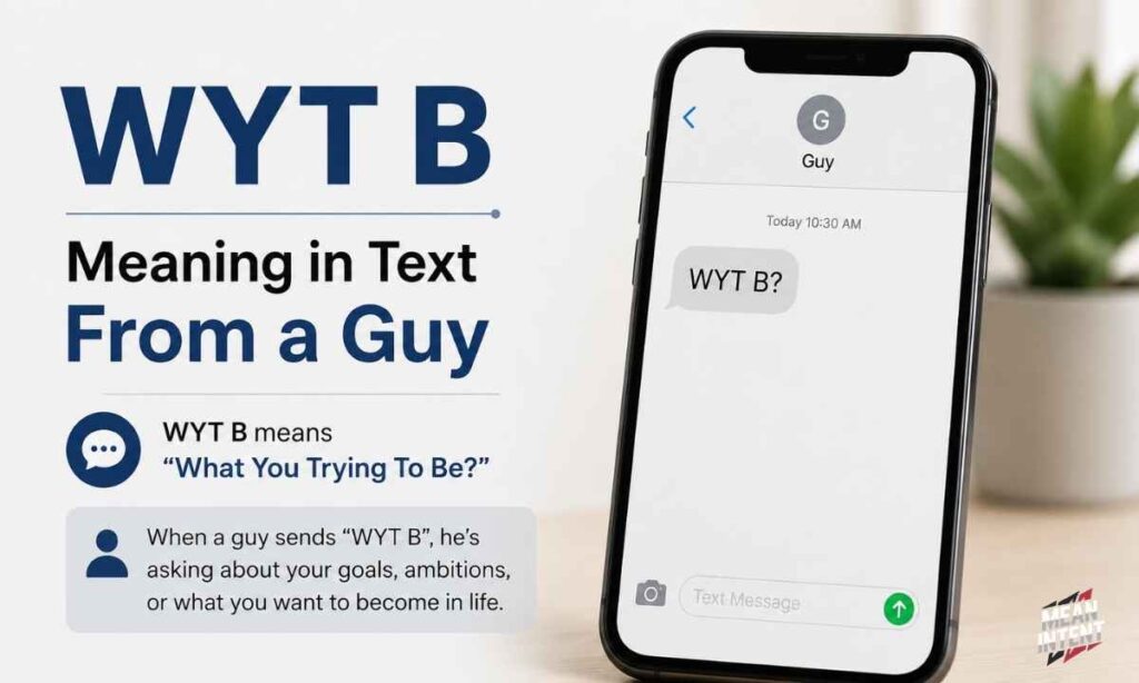 wyt-b-meaning-in-text-from-a-guy