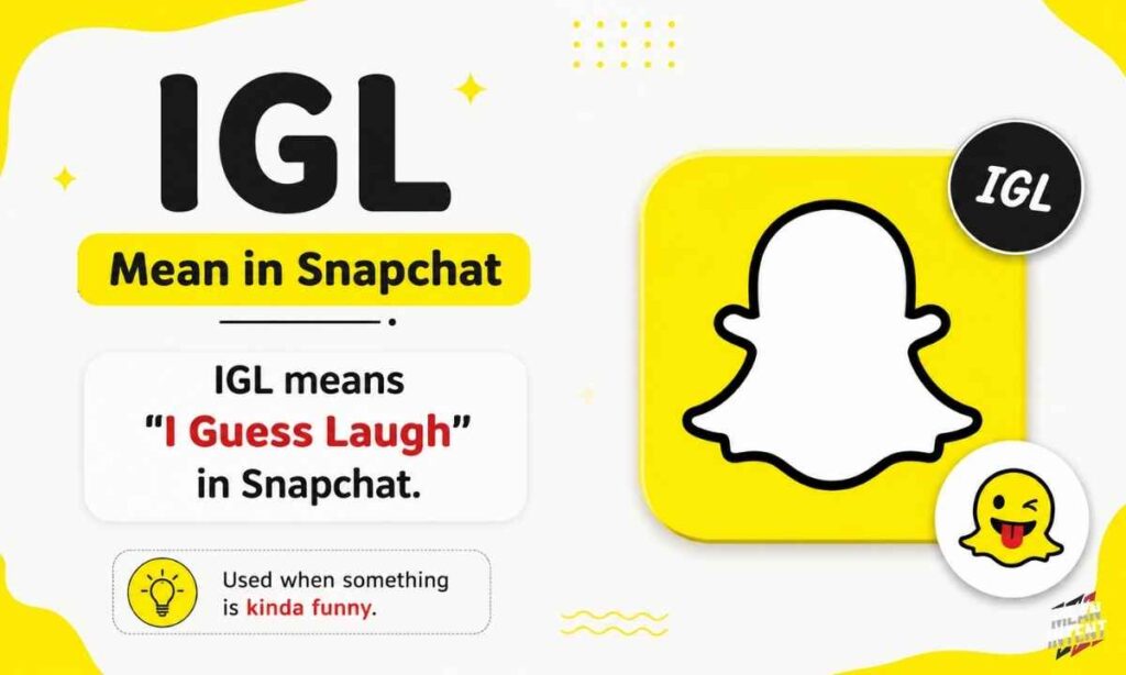 igl-mean-in-snapchat