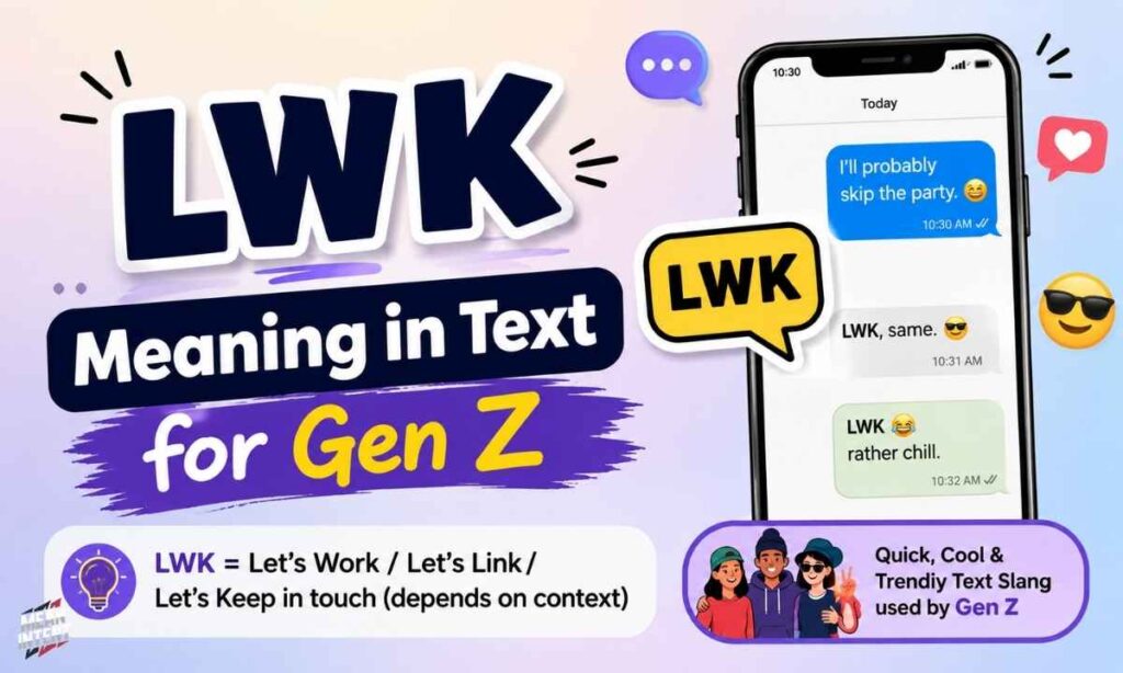 lwk-meaning-in-text-for-gen-z