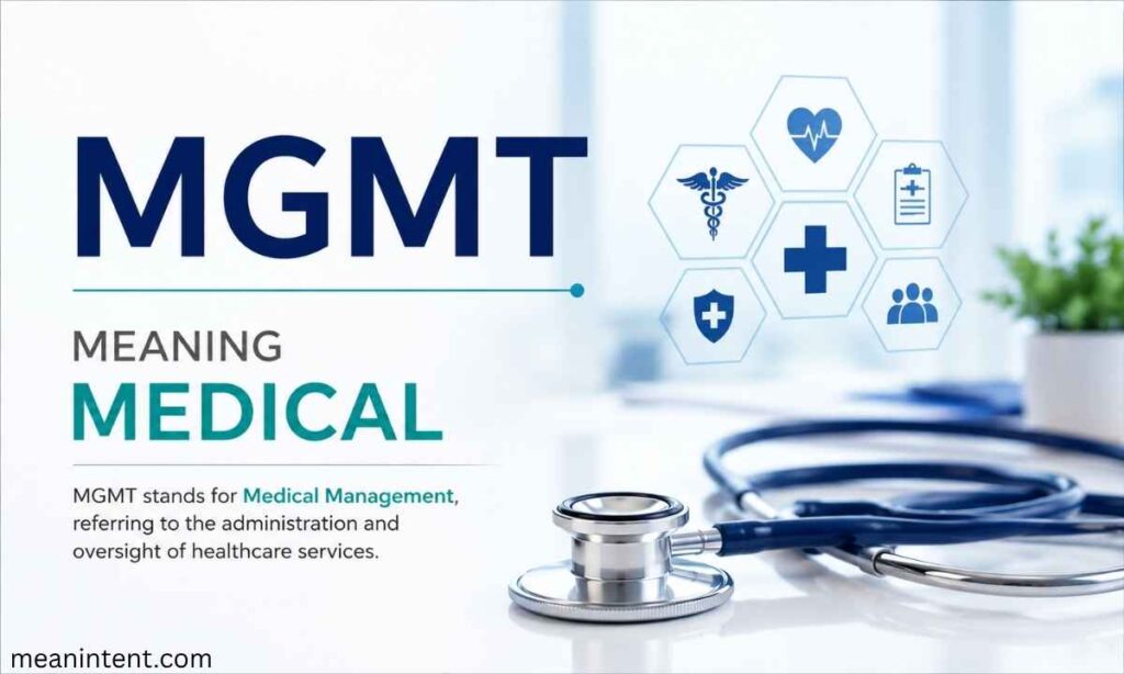 mgmt-meaning-medical