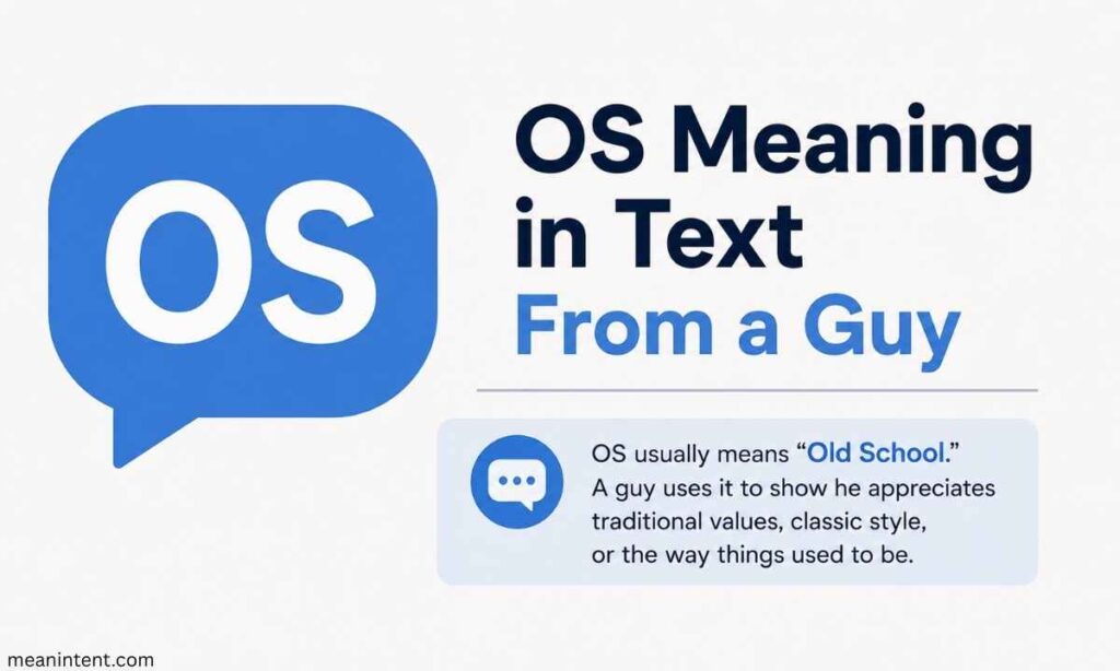os-meaning-in-text-from-a-guy