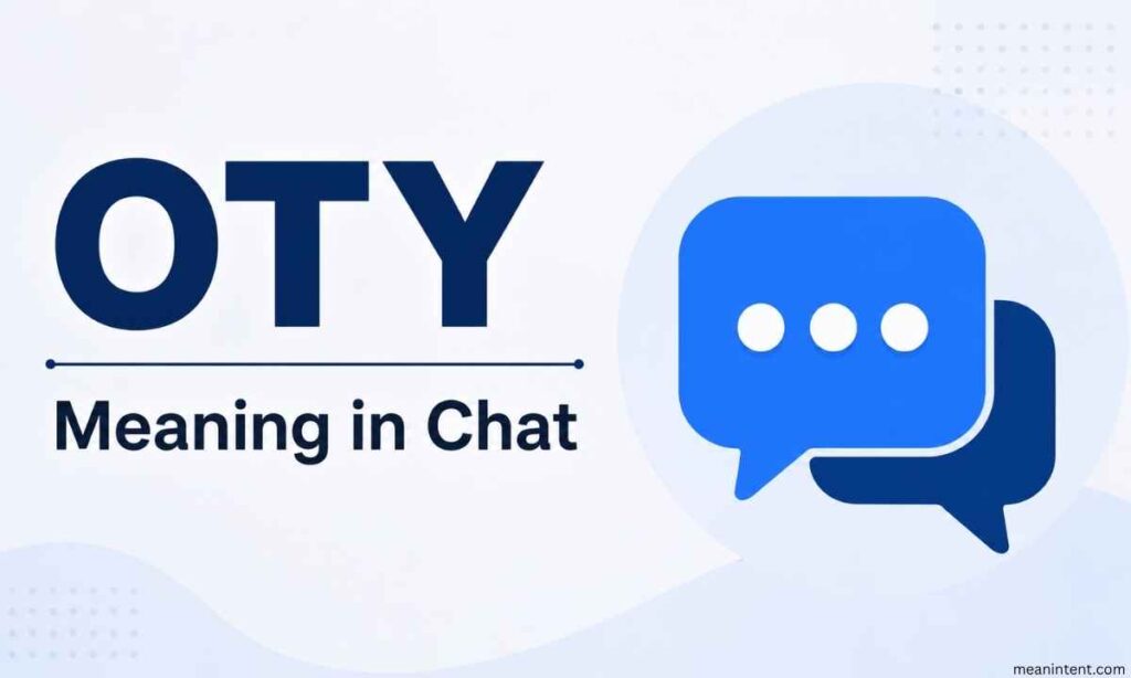 oty-meaning-in-chat