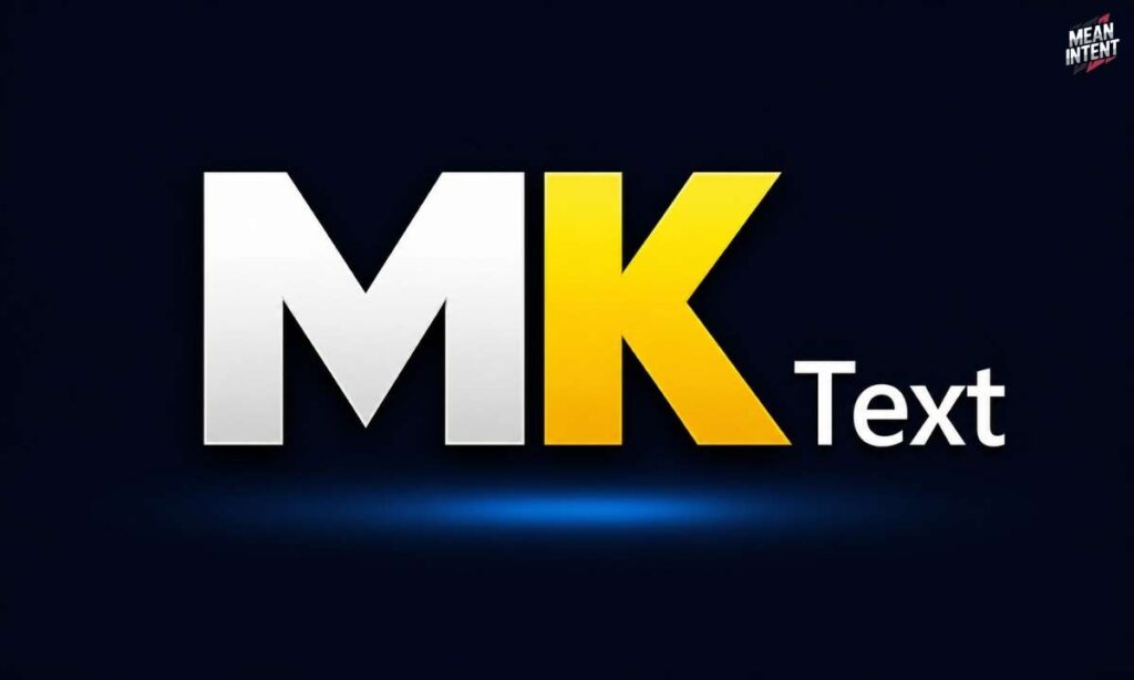what-does-mk-text-mean