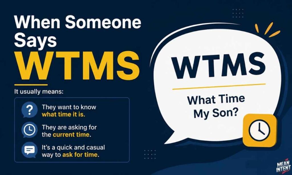 when-someone-says-wtms