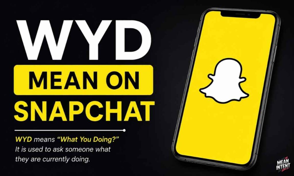 wyd-mean-on-snapchat