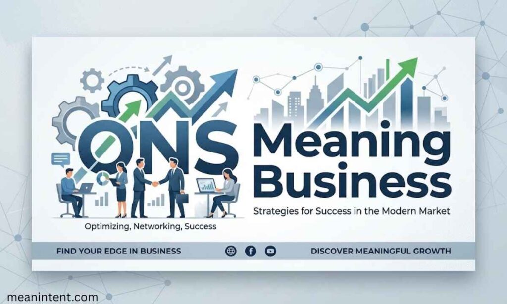 ons-meaning-business