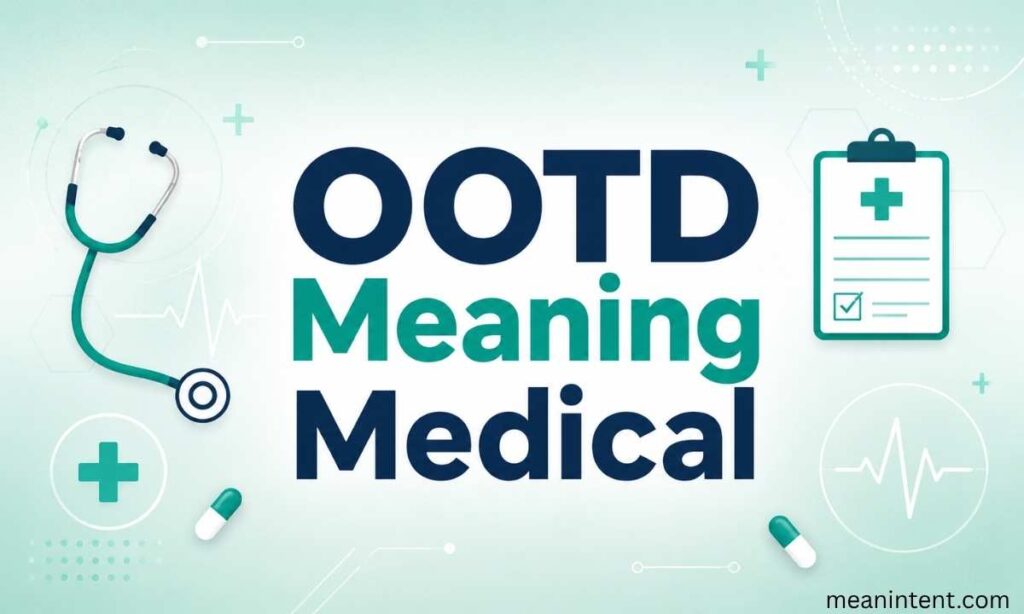 ootd-meaning-medical