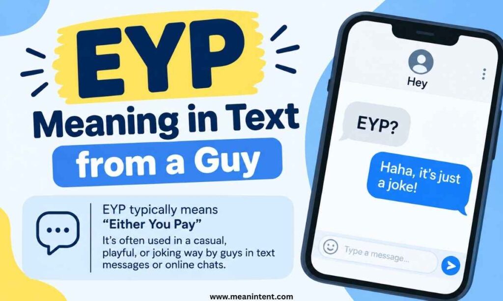eyp-meaning-in-text-from-a-guy