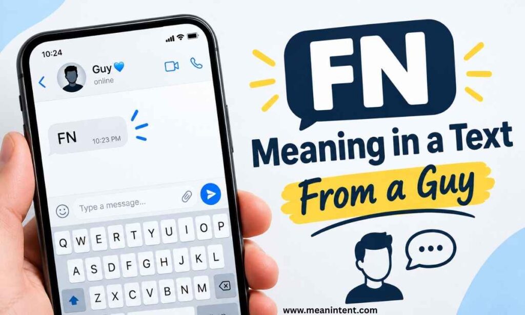 fn-meaning-in-a-text-from-a-guy