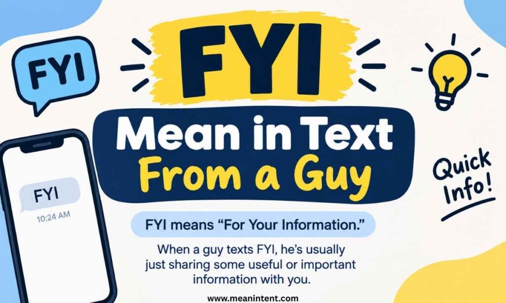 fyi-mean-in-text-from-a-guy
