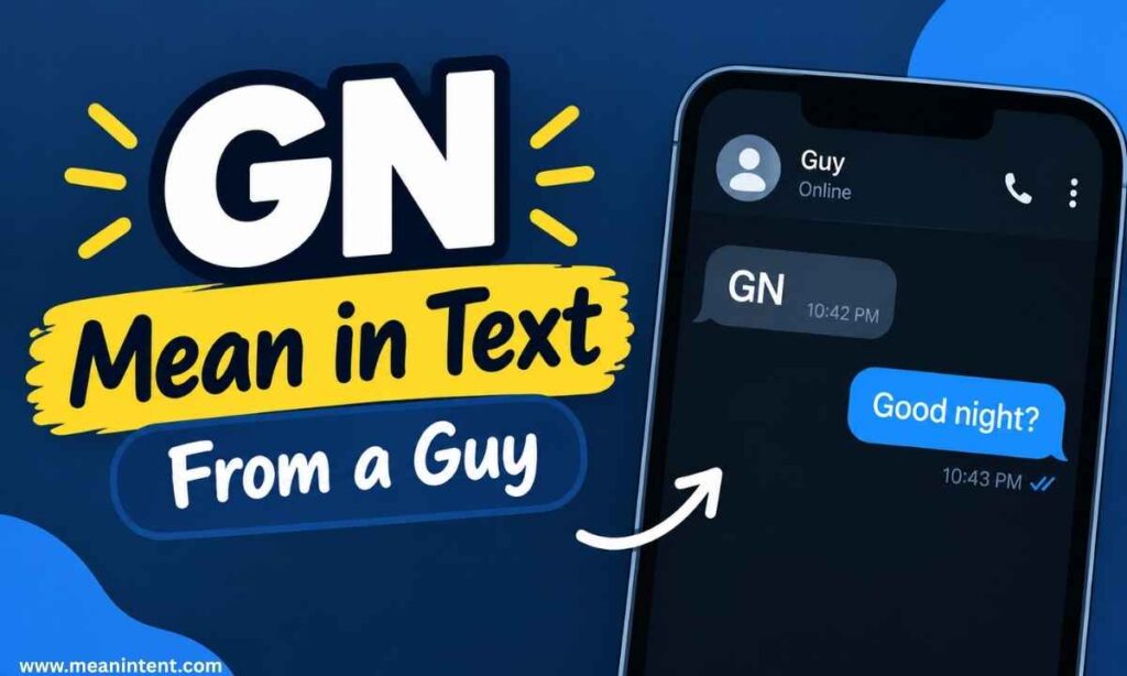 gn-mean-in-text-from-a-guy