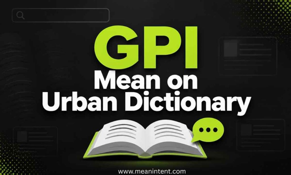 GPI Mean on Urban Dictionary