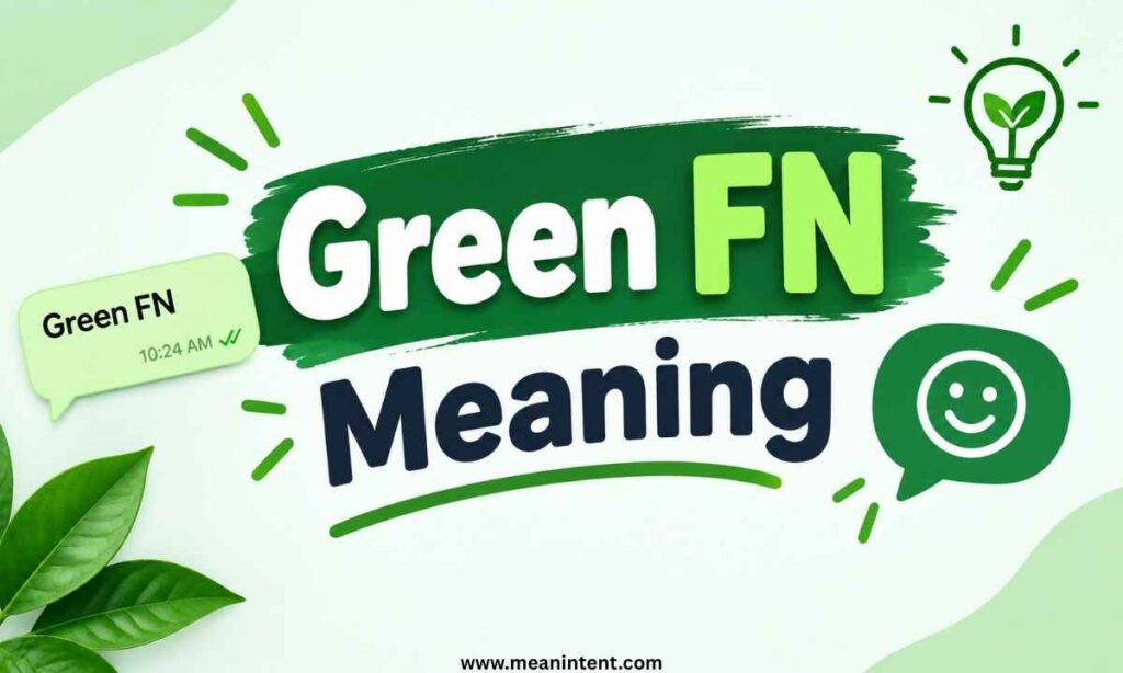 green-fn-meaning