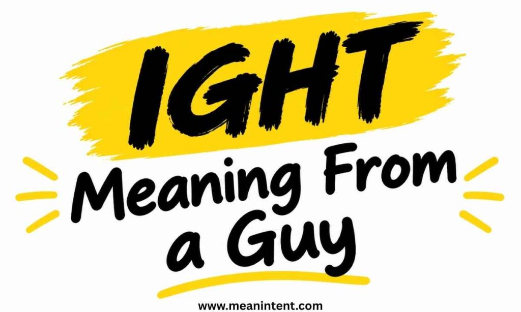 ight-meaning-from-a-guy