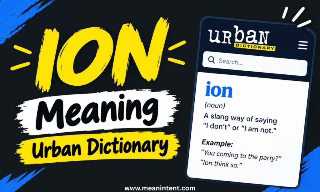 ion-meaning-urban-dictionary