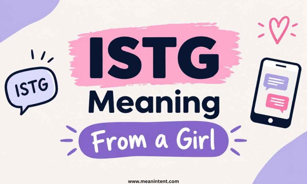 istg-meaning-from-a-girl