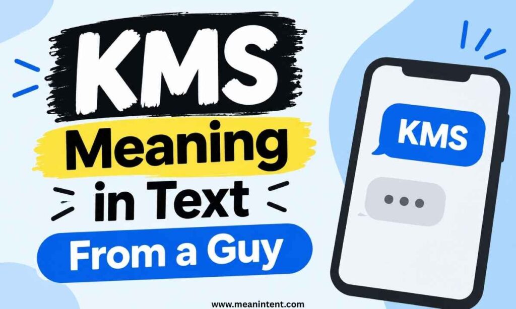 kms-meaning-in-text-from-a-guy