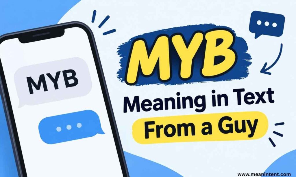 myb-meaning-in-text-from-a-guy