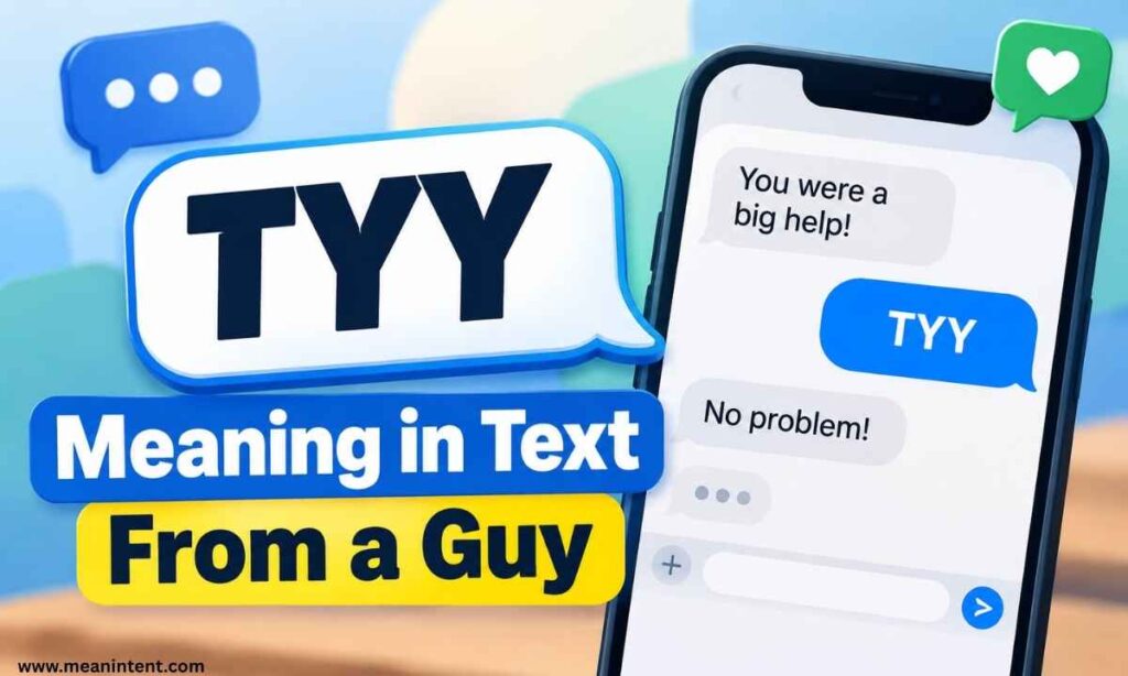 tyy-meaning-in-text-from-a-guy