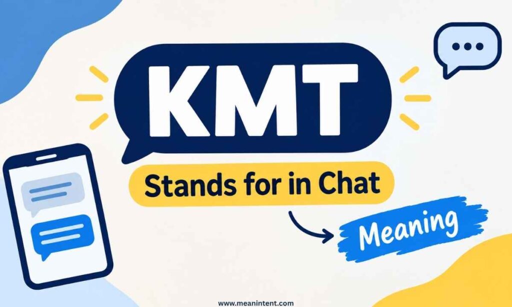 kmt-stands-for-in-chat