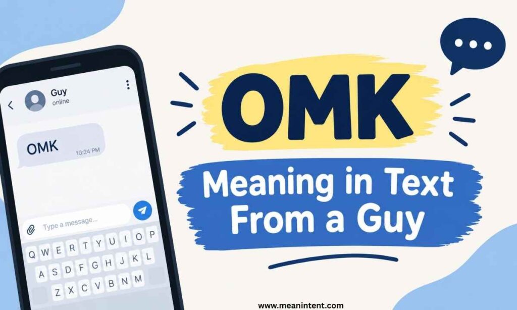omk-meaning-in-text-from-a-guy