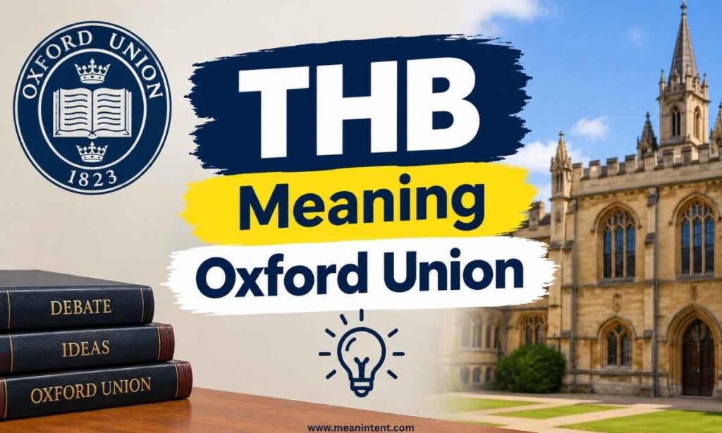 thb-meaning-oxford-union